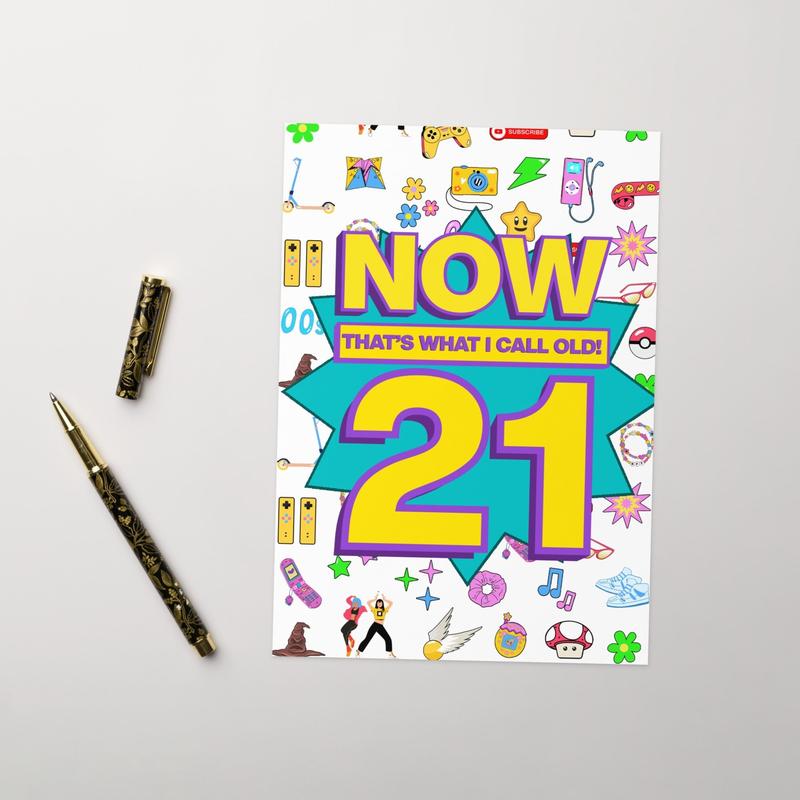 21st Birthday Card | Now That's What I Call Old! | Premium A5 1