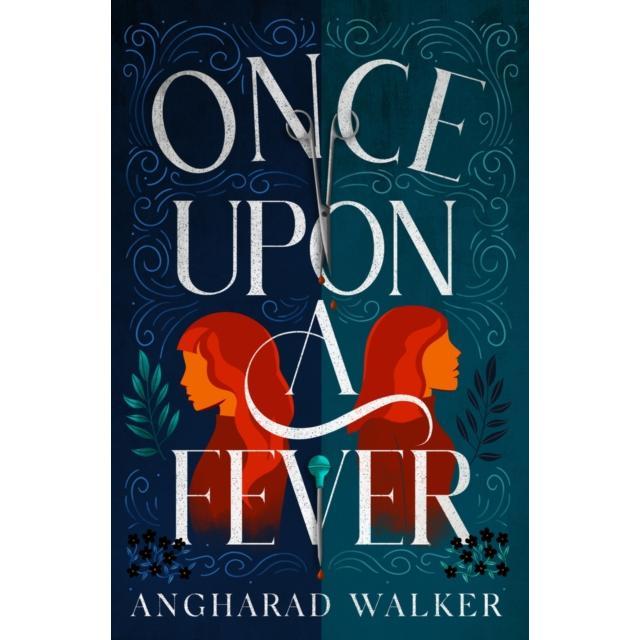 Once Upon a Fever - Paperback Book - by Angharad Walker - 9781912626984 - Chicken House Ltd 0