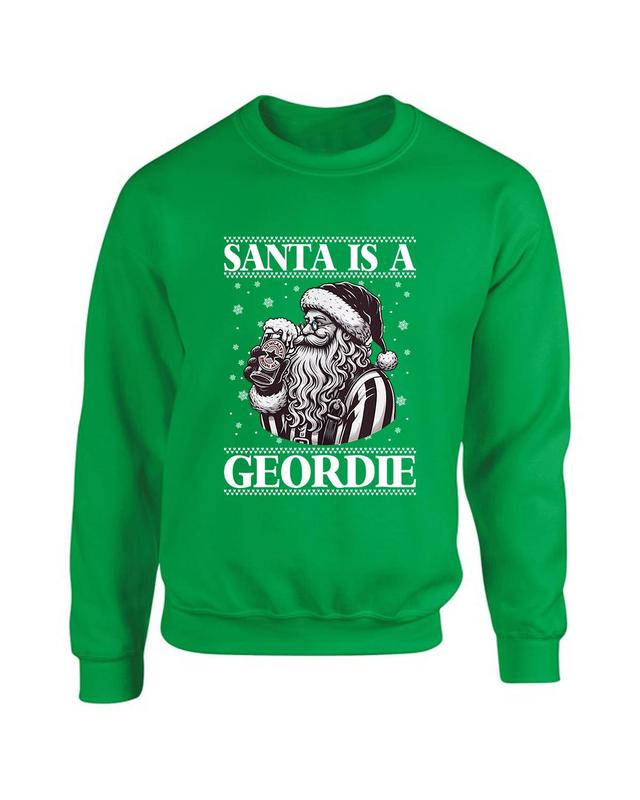 Santa Is A Geordie Christmas Sweatshirt, Newcastle Christmas Jumper, I Won't Be Home For Tea Newcastle, NUFC Top, Funny Xmas Jumper 1