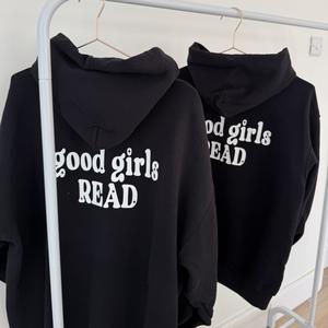 GoodGirlsRead Black Unisex Hoodie, Dark Romance Book Lovers Hoodie, Book Jumper