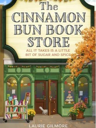 The Pumpkin Spice Cafe (Dream Harbor, Book 1), The Cinnamon Bun Book Store (Dream Harbor, Book 2) by Laurie Gilmore 1