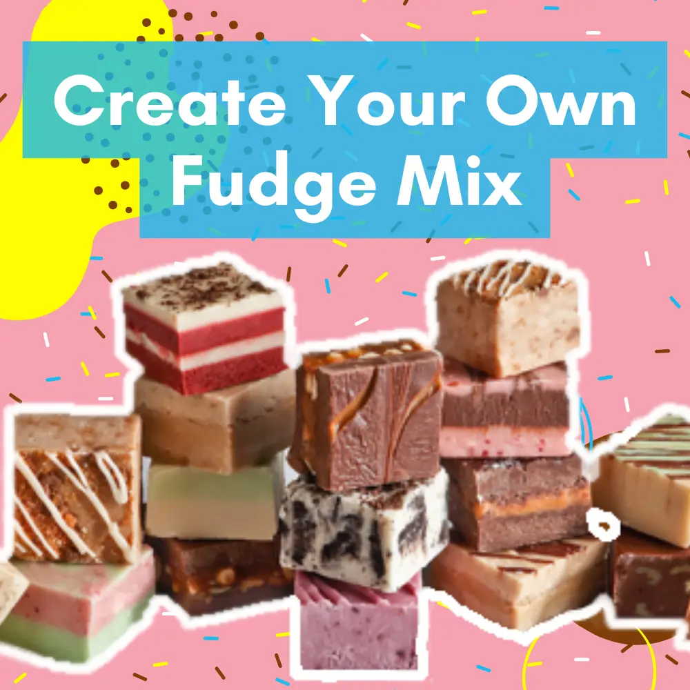 Create Your Own Fudge Mix Sweets | Choose from 500g (5 flavours), 1kg (10 flavours), or 5kg (50 flavours) | Minimum of 5 Selections at 100g Each | All Items Added to Your Basket Will Be Bagged in a Colourful Resealable Pouch or 5kg Bucket