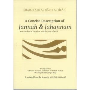 A Concise Description of Jannah & Jahannam
