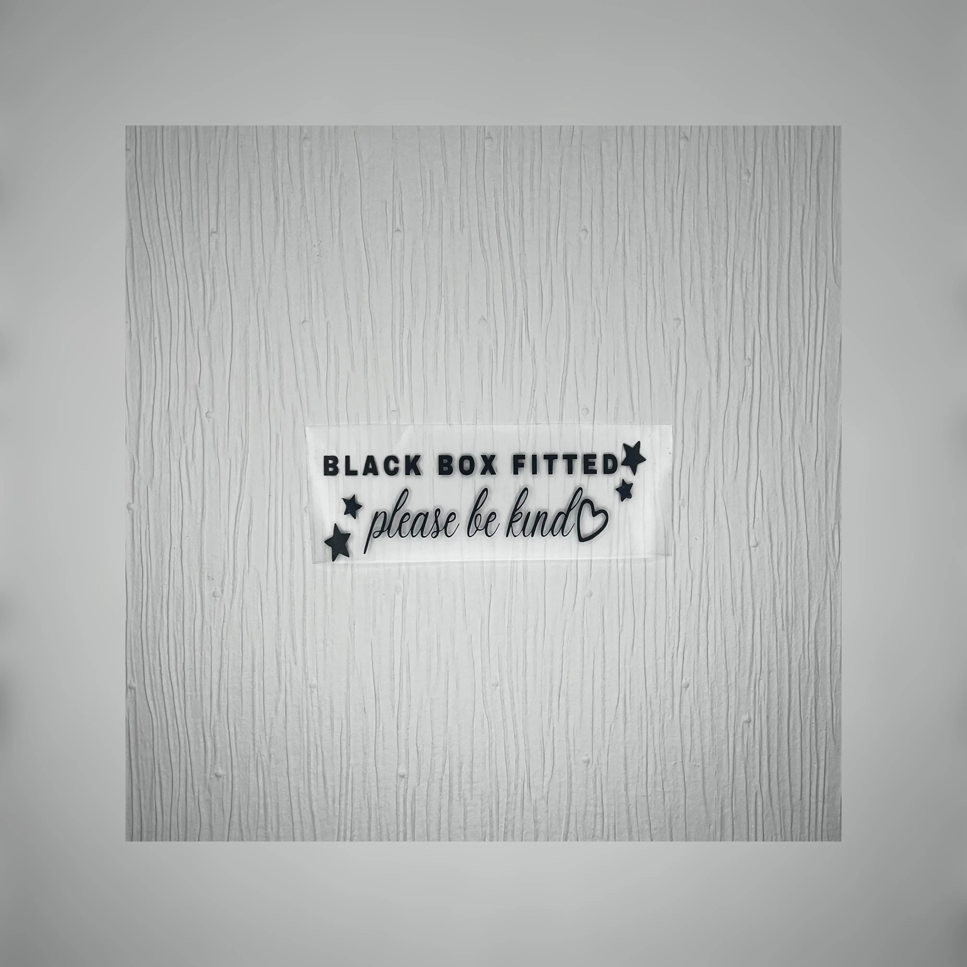 Black Box Fitted, Please be kind (Stars) Car Sticker | Vinylar