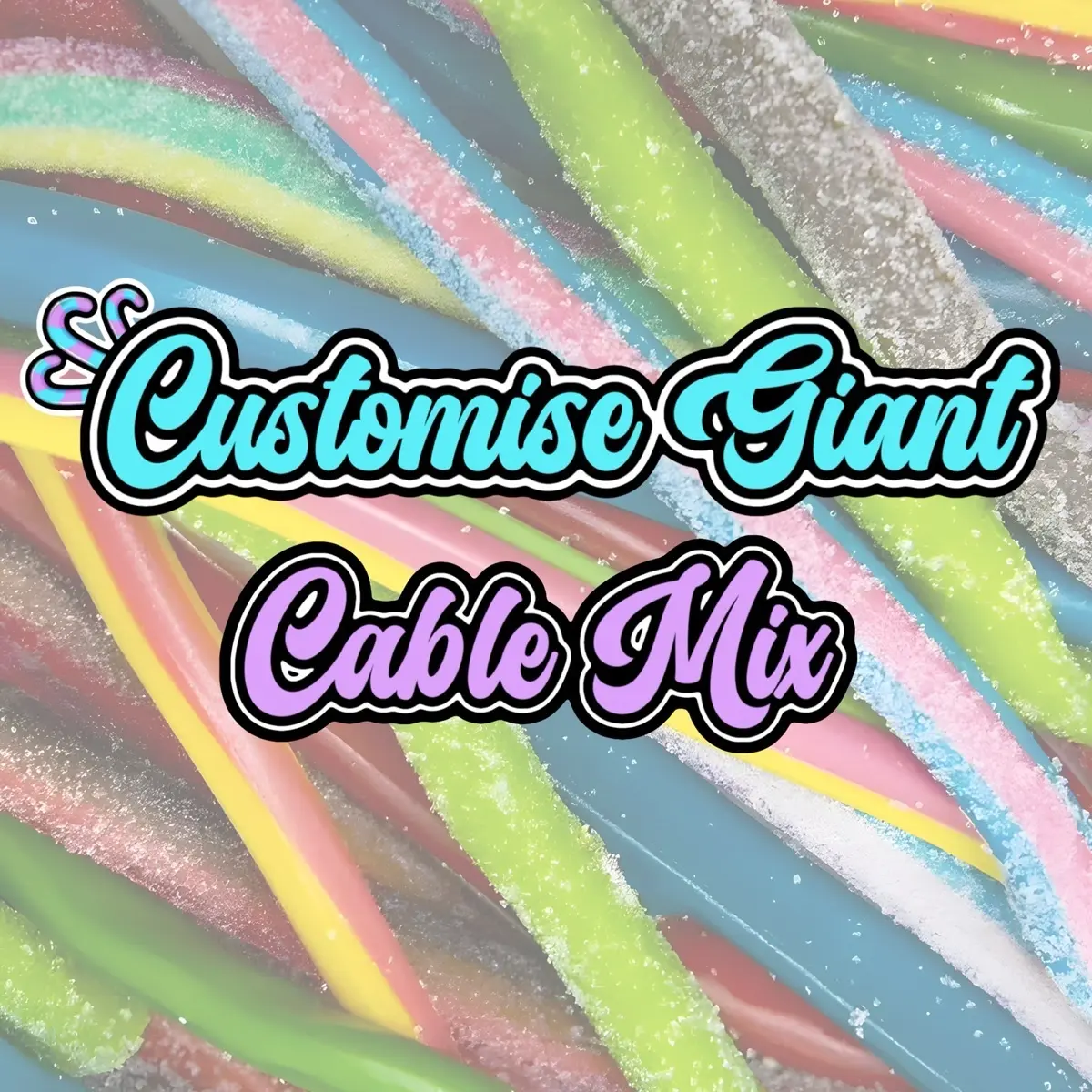 Sugar Rush Kingdoms Giant Cables - *4 Pack* 17 Flavours to pick from - Candy Snack