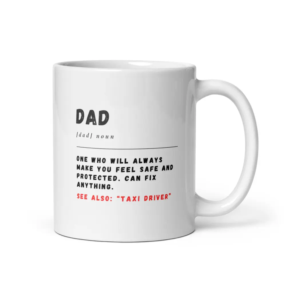 Dad Taxi Driver Mug 11oz Ceramic Mug White Coffee Drinkware