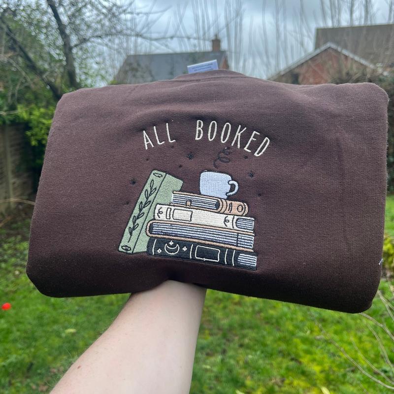 All Booked Embroidered Sweatshirt - The Perfect Gift 0