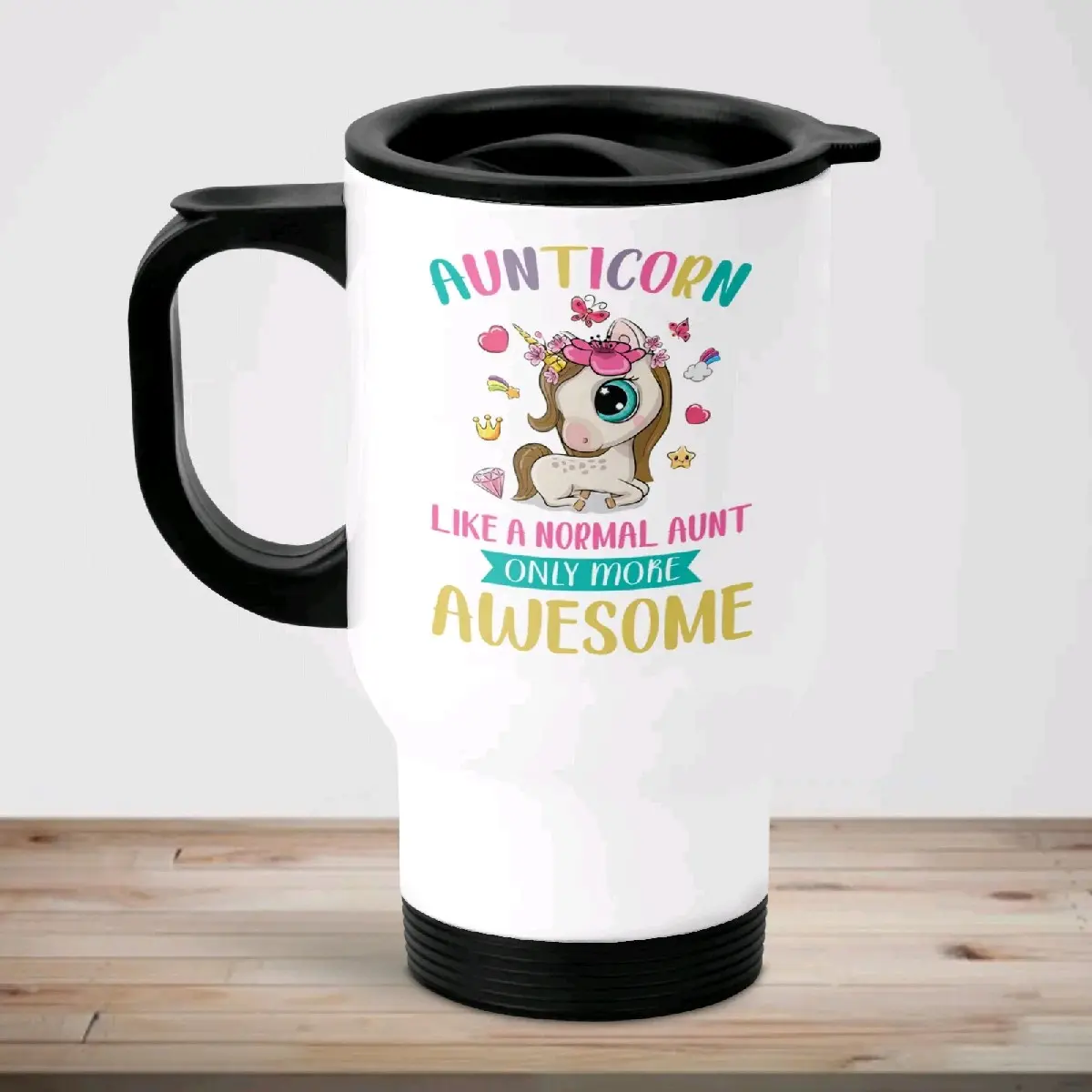 Aunticorn Like A Normal Aunt Only More Awesome Travel Mug