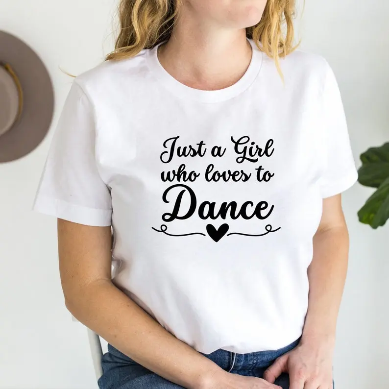 Just A Girl Who Loves To Dance shirt, Ballet Shirt, Dancer Shirt, Dance Lover Shirt, Dancer Tees, Tiny Dancers shirt, Kids Dance Shirt