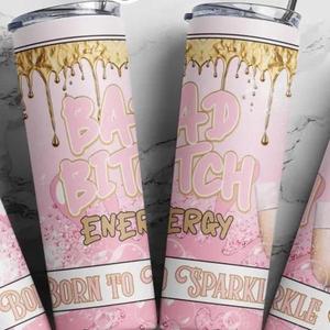 Bad b*tch energy make up inspired 20oz hot/cold tumbler with straw  Portable Drinkware