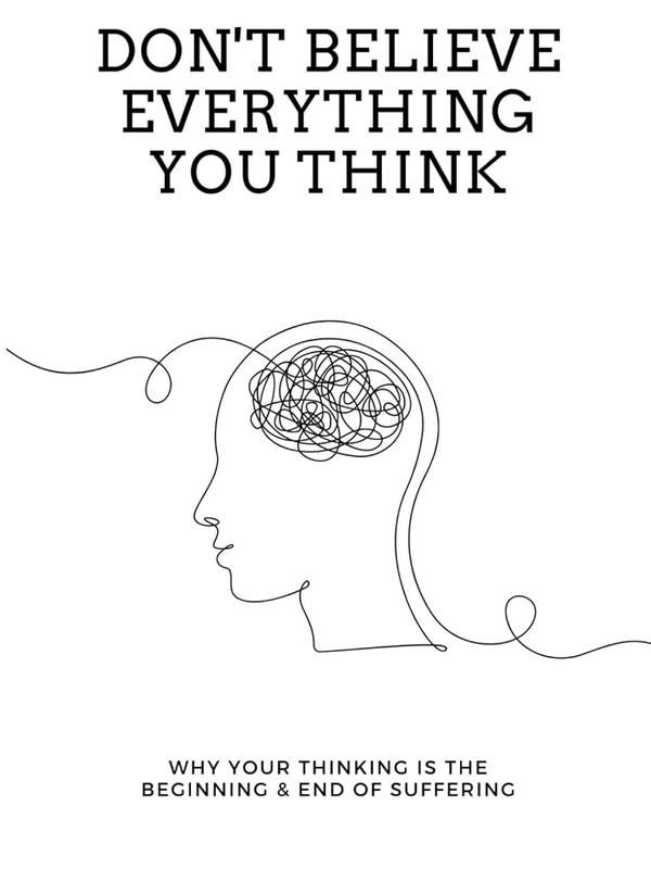 Don't Believe Everything You Think: Why Your Thinking Is The Beginning & End Of Suffering (Beyond Suffering) Paperback – 28 Mar. 2022 by Joseph Nguyen (Author) 2