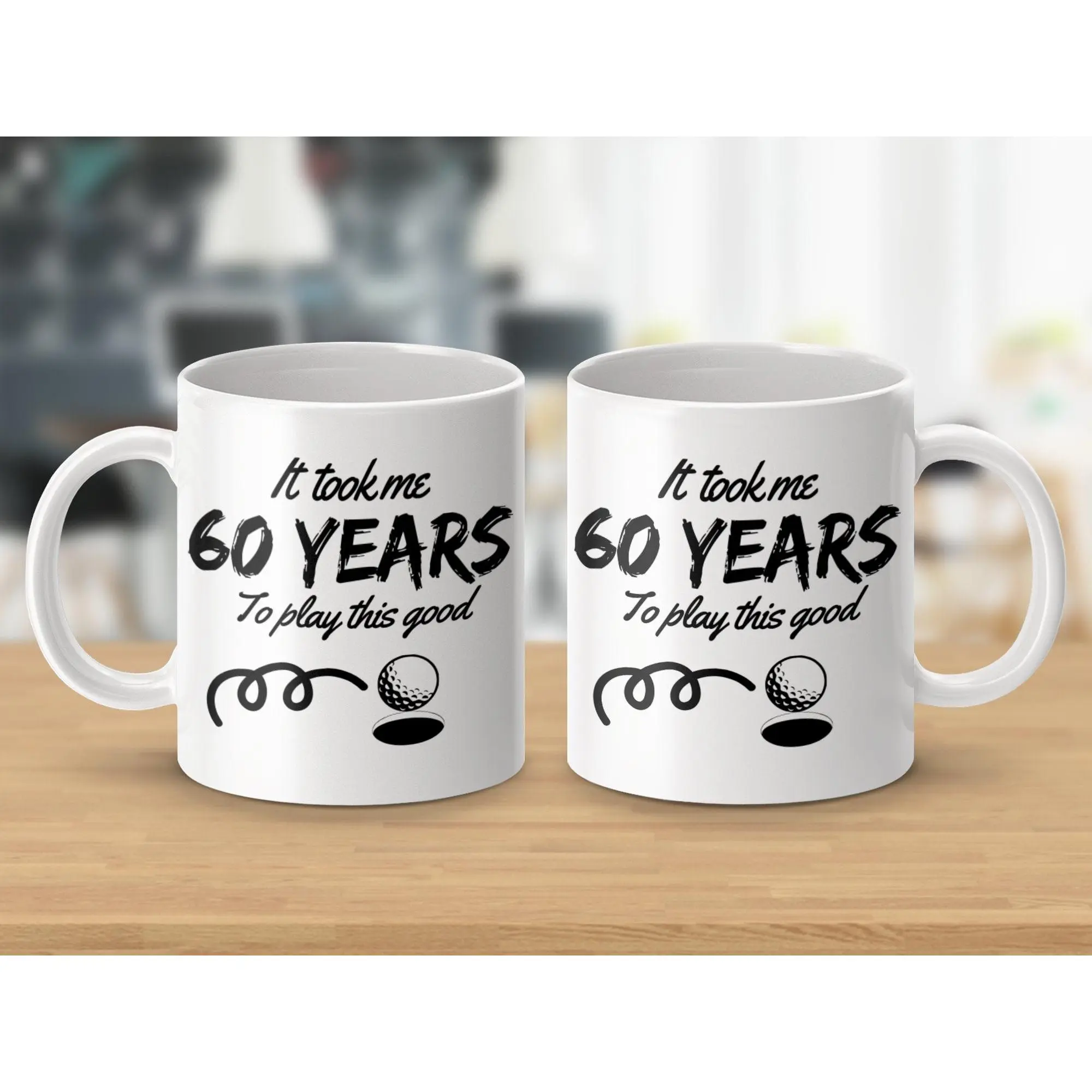 It Took Me 60 Years To Play This Good Ceramic Mug (11oz, 15oz)