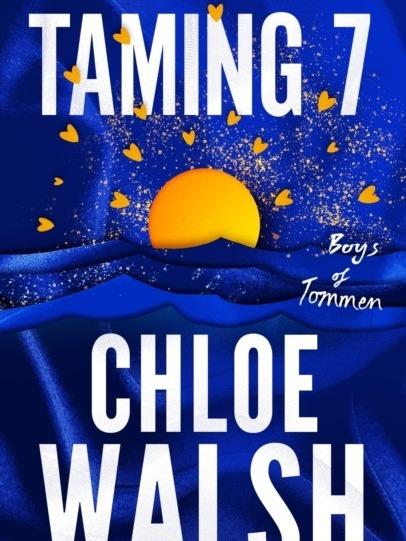 Taming 7 by Chloe Walsh, Sports Romance Book, Paperback New Book, 9780349439358, The Boys of Tommen Series 1
