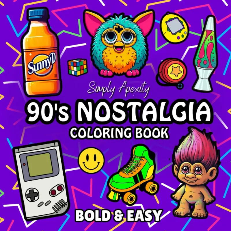90's Nostalgia Coloring Book: Bold, Easy, Simple & Big Designs For Adults & Kids To De-stress and Unwind.Paperback – Aug. 2024 0