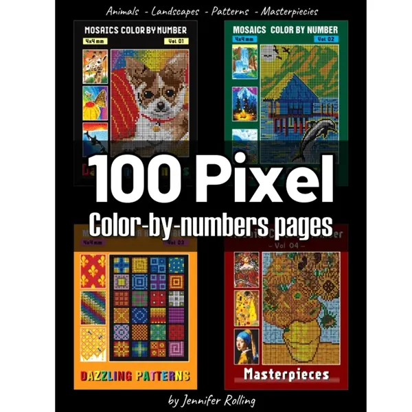 100 PIXEL Color By Numbers: Animals + Landscape + Pattern + Masterpiecies: Squares Coloring Book for Adults Relaxation and Stress Relief Paperback cozy