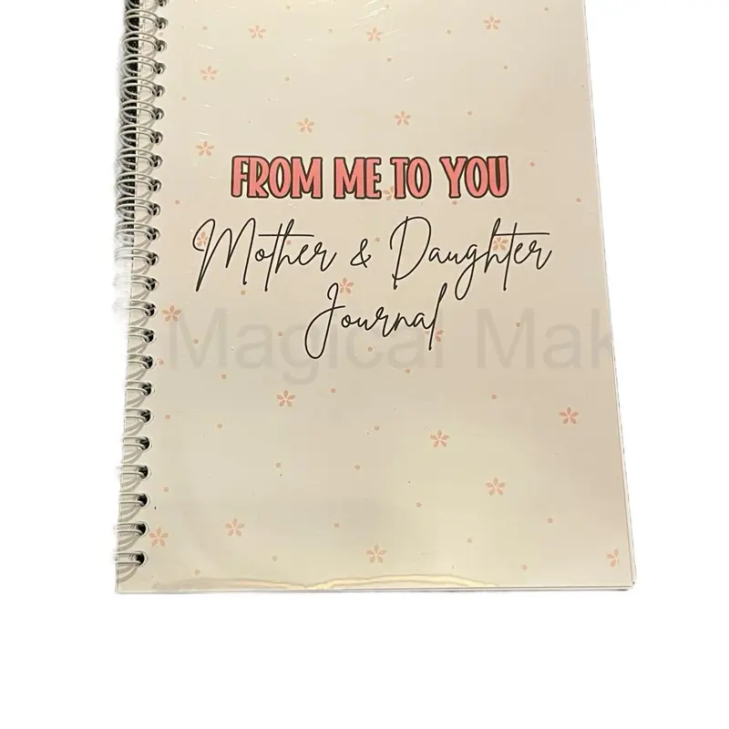 A5 From me to you: Mother and Daughter Journal