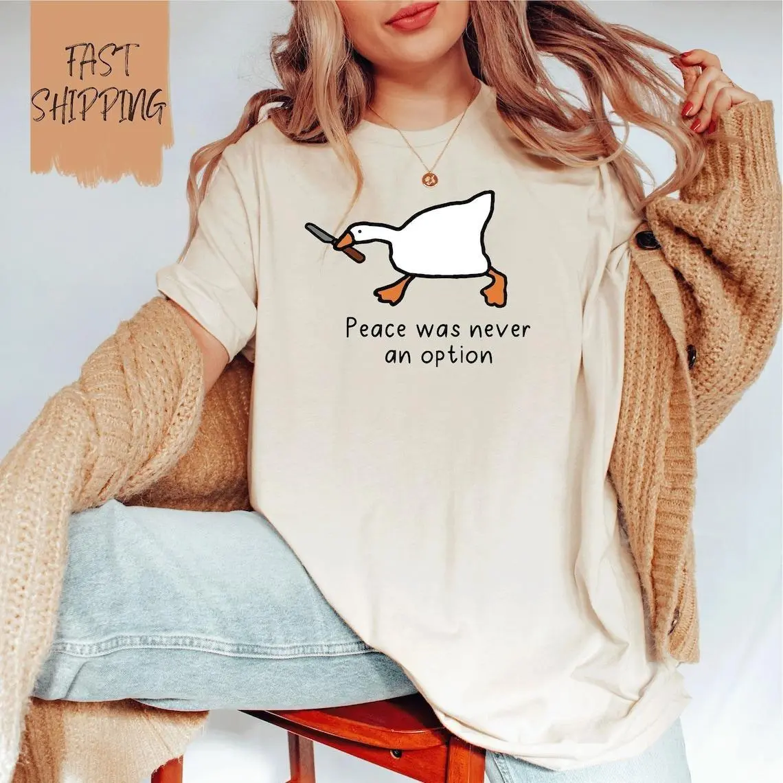 Peace Was Never An Option Shirt , Funny Goose Shirt, Murder Duck Shirt , Funny Meme Shirt, Trendy Shirts, Sarcastic Shirts