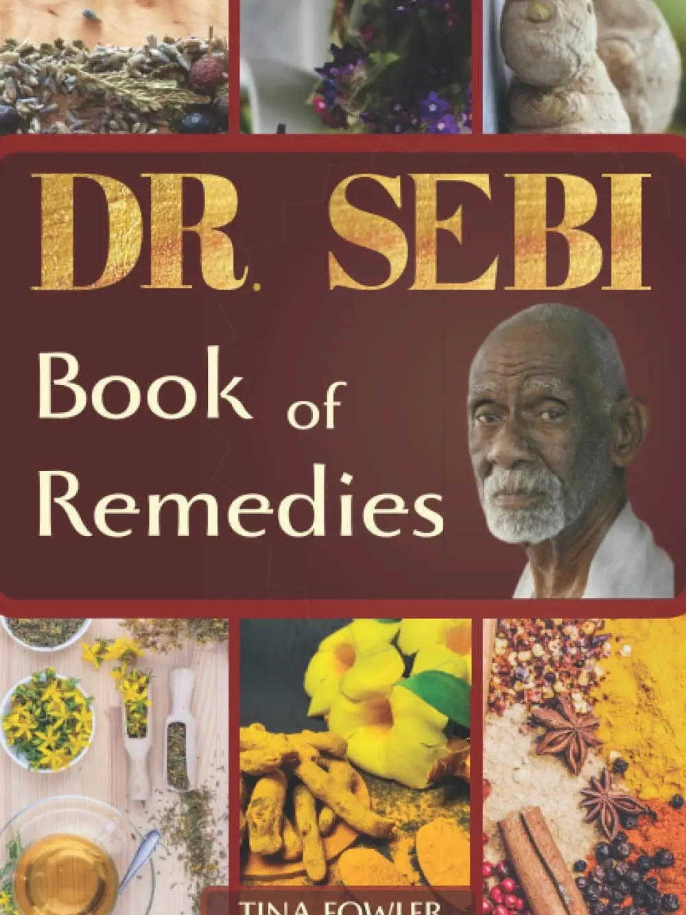 Dr. Sebi Book of Remedies: The Ultimate Guide to Discovering the Secrets of Dr.Sebi’s Alkaline Anti-Inflammatory Diet | Boost Immunity, Improve Health and Life-Long Vitality Paperback