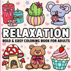 Coloring Book for Adults Relaxation: Bold and Easy Paperback – 3 Sept. 2024