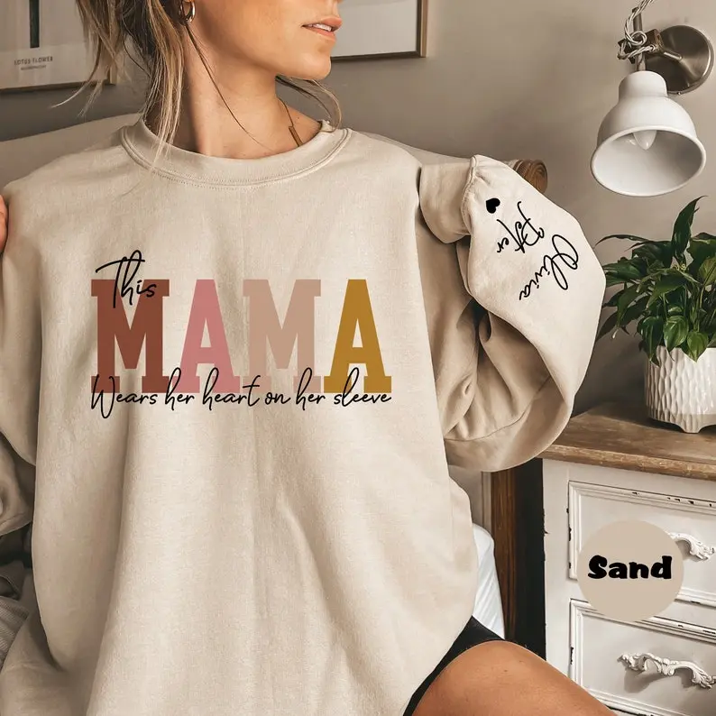 This Mama Wears Her Heart On Her Sleeve SWEATSHIRT, HOODIE, TSHIRT, Personalized Mom Shirt With Kids Name, Mother Days Shirt