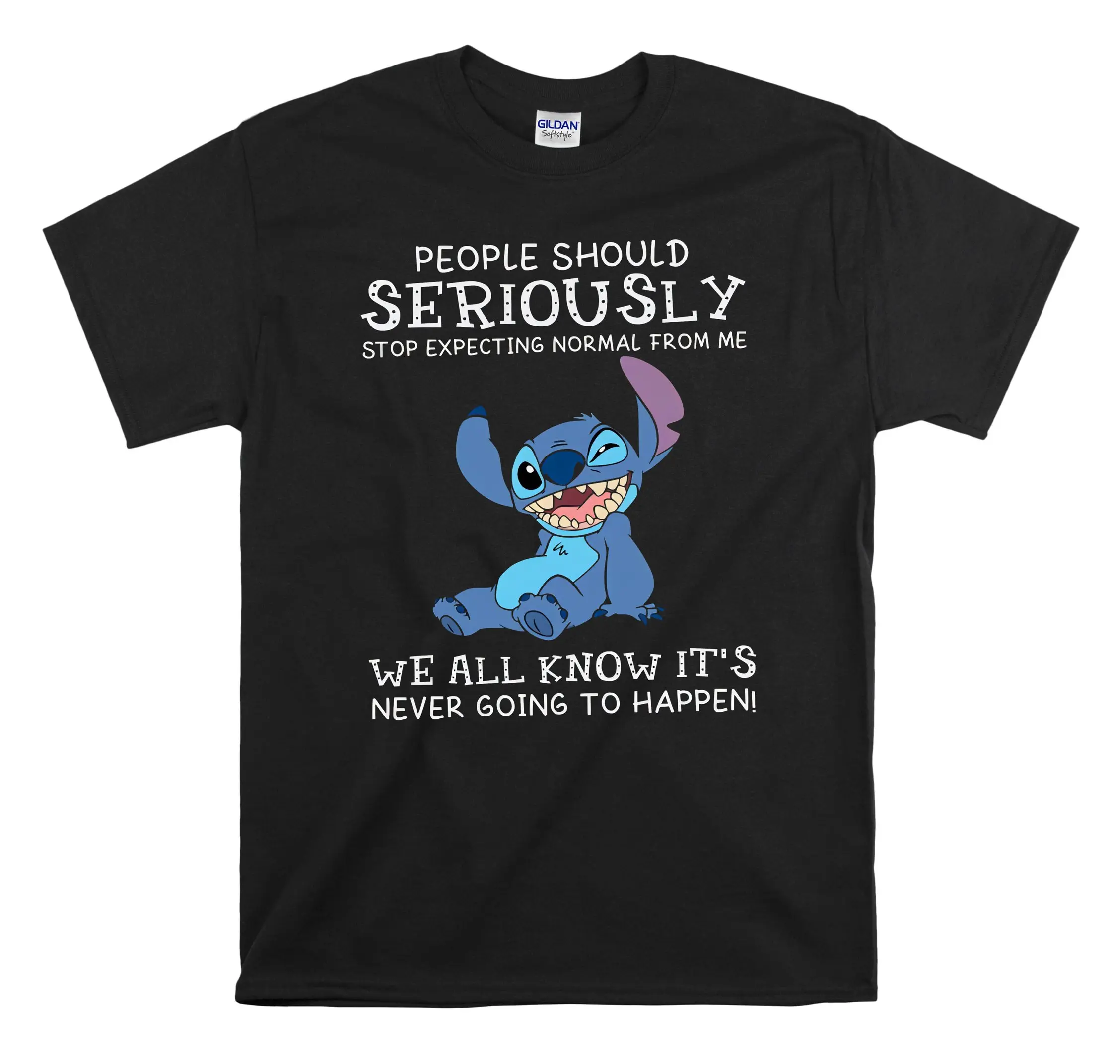 Stitch We All Know It’s Never Going to Happen Art Men Women Unisex Top T Shirt