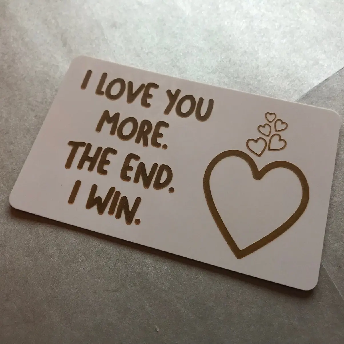 I Love You More The End I Win Wallet Purse Insert Card Love Heart Valentines Valentine’s Day Valentine Gift Keepsake Partner Girlfriend Boyfriend Wife Husband Memory Gift Memories Pocket Hug Reminder Gay Romantic Anniversary Date Night Wedding Married luv