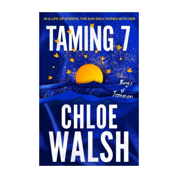 Taming 7 by Chloe Walsh, Sports Romance Book, Paperback New Book, 9780349439358, The Boys of Tommen Series 0