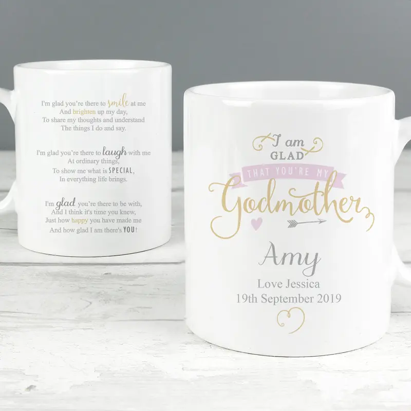 Personalised I Am Glad... Godmother Mug 2