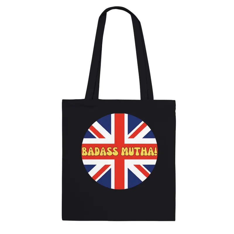 Badass Mutha! Eco-Friendly Cotton Tote Bag – Perfect for Mother's Day 1