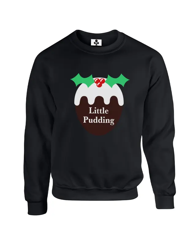 Little pudding Sweatshirt Christmas Jumper christmas pudding xmas festive cute fun funny novelty joke humour 2
