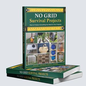 No Grid Survival Projects | SHTF Prepping, Off-grid Living & Homesteading Information | Survive a World without Electricity | 288 Pages Soft Cover