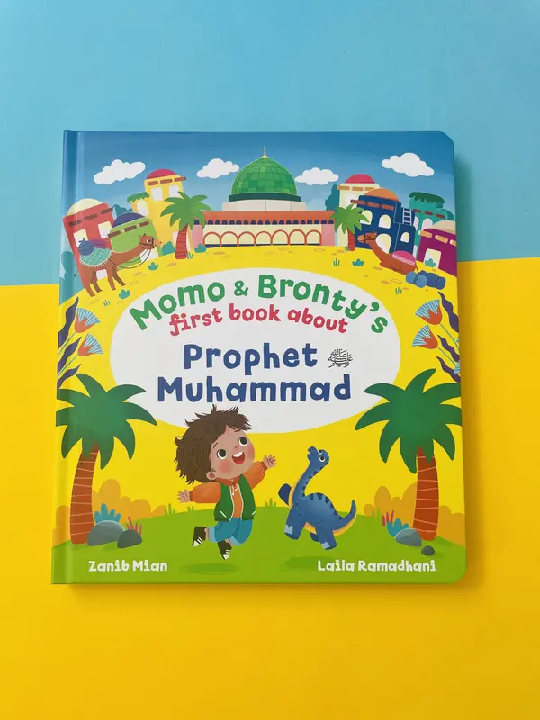 Momo & Bronty's First Book About Prophet Muhammad (saw) Hardback board book for toddlers 0-3 1