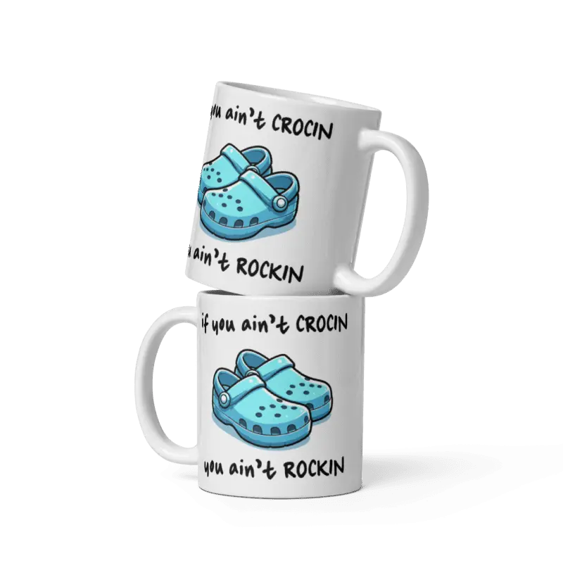 Funny Mug, if you ain't crockin, you ain't rocking, blue design, also in pink, Homorous  Gift Idea, Birthday Present, Christmas, Mothers Father Day, Secret Santa, Graduation, Thank you, Anniversary, Retirement 1