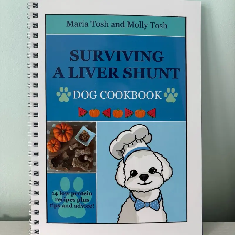 Dog Recipe Book: Surviving a Liver Shunt - low protein dog recipe book - digestive care for dogs 1