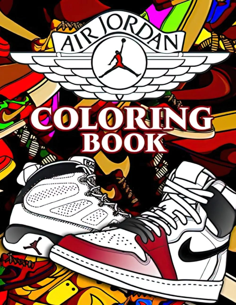 Air Jordan Coloring Book: Sneakers Coloring Book bear  colouring bobbie  goods