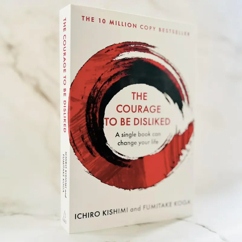 The Courage To Be Disliked: A single book can change your life (Courage To series) (Cover may vary) Paperback – 3 Jan. 2019 0