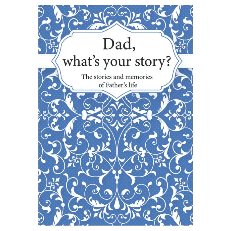 Dad, What’s Your Story?: The Stories and Memories of Father's Life - A Guided Story Journal. Paperback – 10 Mar. 2021 0