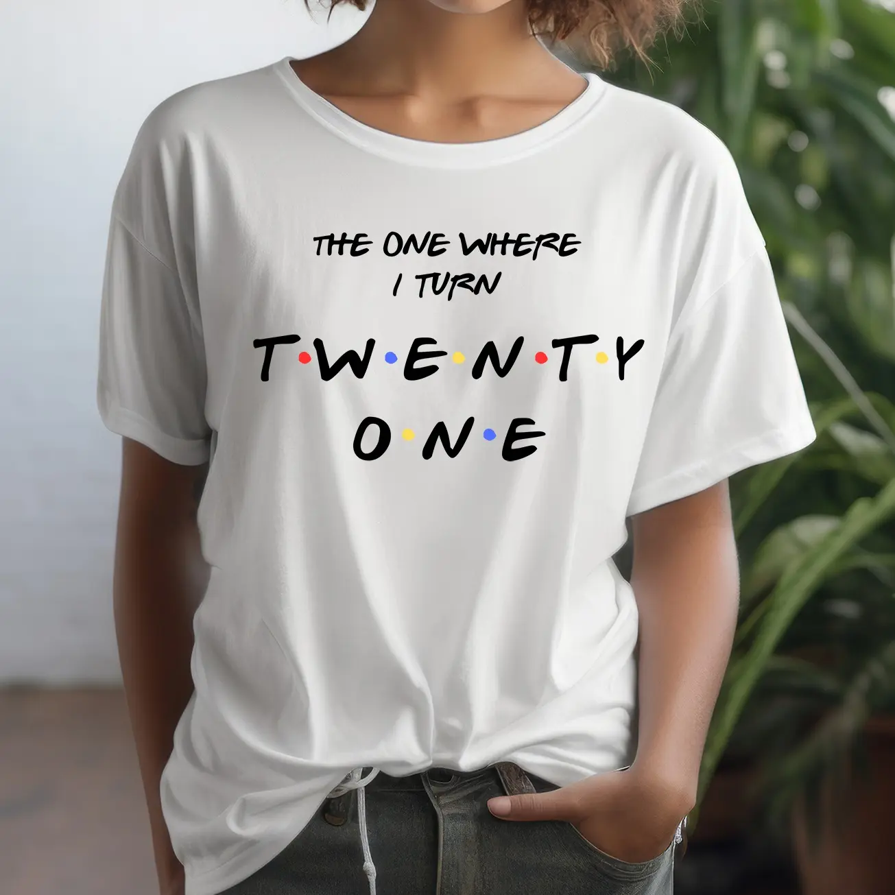 Personalised T-Shirt 21st birthday gift shirt unisex friends tvshow the one where turns 21