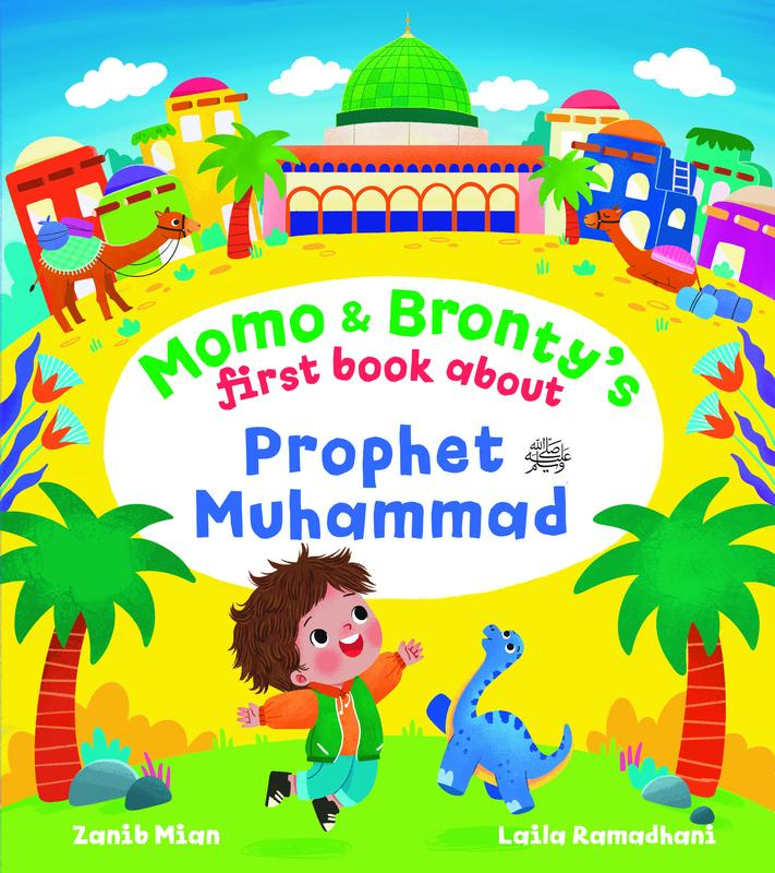 Momo & Bronty's First Book About Prophet Muhammad (saw) Hardback board book for toddlers 0-3 0