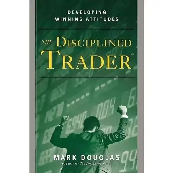 The Disciplined Trader By Mark Douglas Developing Winning Attitudes Paperback English Book 0