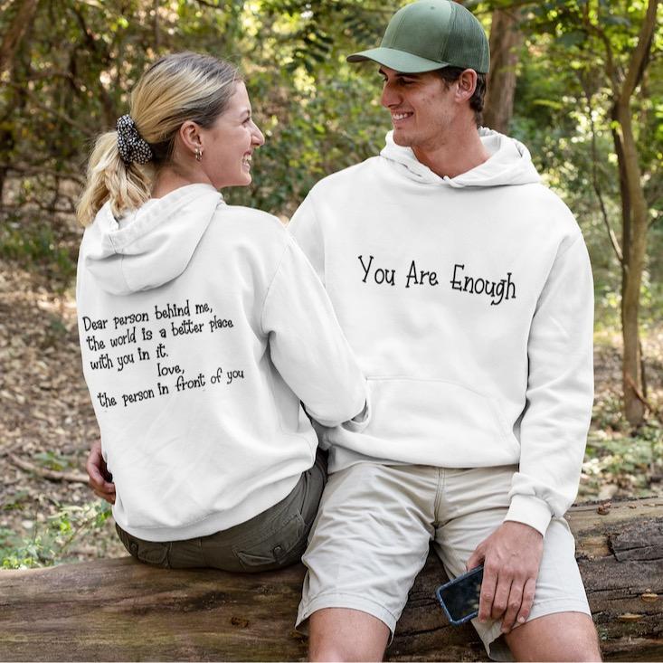 You are Enough hoodie, mindful hoodie, wellbeing , slogan hoodie, daily affirmation printed hoodie, Dear person behind me, Mental Health Cotton Fabric Menswear Pocket Soft Hem Sweaters Polyester Relaxed Fit Tops Pullover Clothing Casual Long Sleeve Ribbed 2