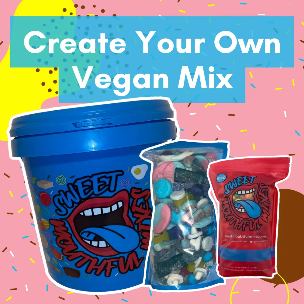 Create Your Own Vegan Mix Sweets | Choose from 500g (5 sweets), 1kg (10 sweets), or 5kg (50 sweets) | Minimum of 5 Selections at 100g Each | All Items Added to Your Basket Will Be Bagged in a Colourful Resealable Pouch or 5kg Bucket
