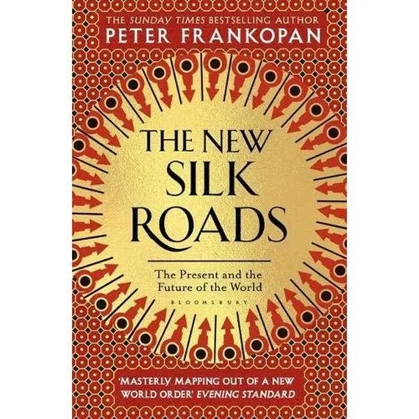 The New Silk Roads: The Present and Future of the World 0