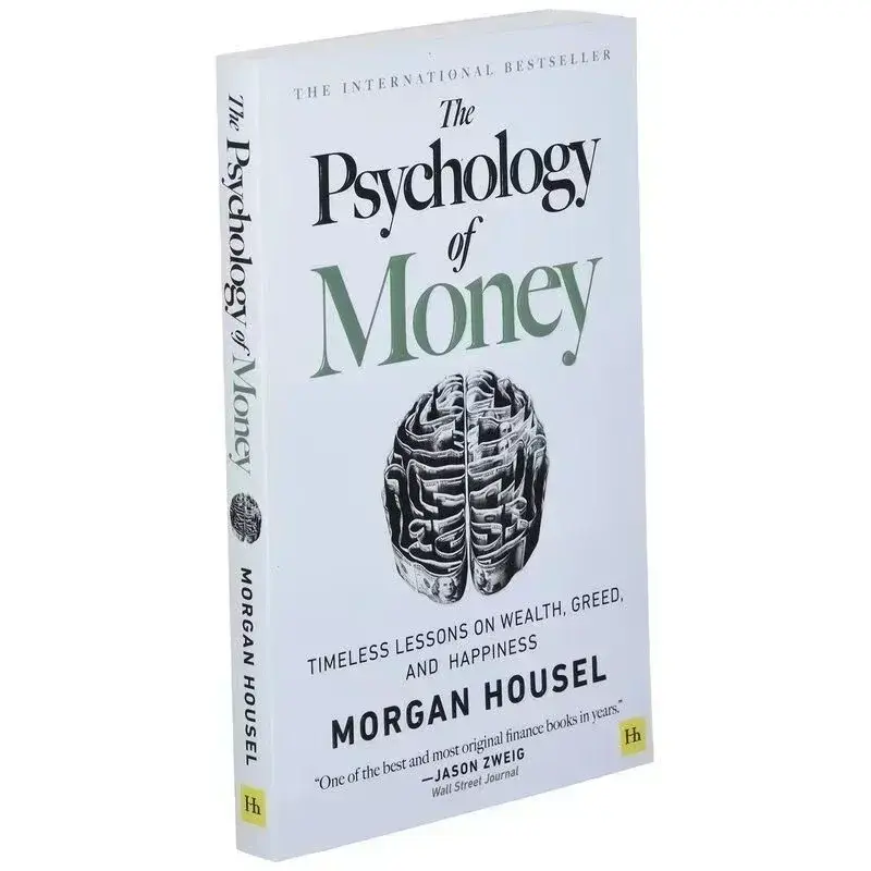 The Psychology of Money— Timeless Lessons on Wealth, Greed, Happiness Finance Books for Adult 4