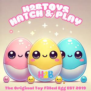 H2BToy's Hatch & Play - Toy Filled Giant Eggs