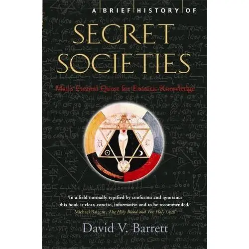 Brief History of Secret Societies by David V. Barrett, New Book