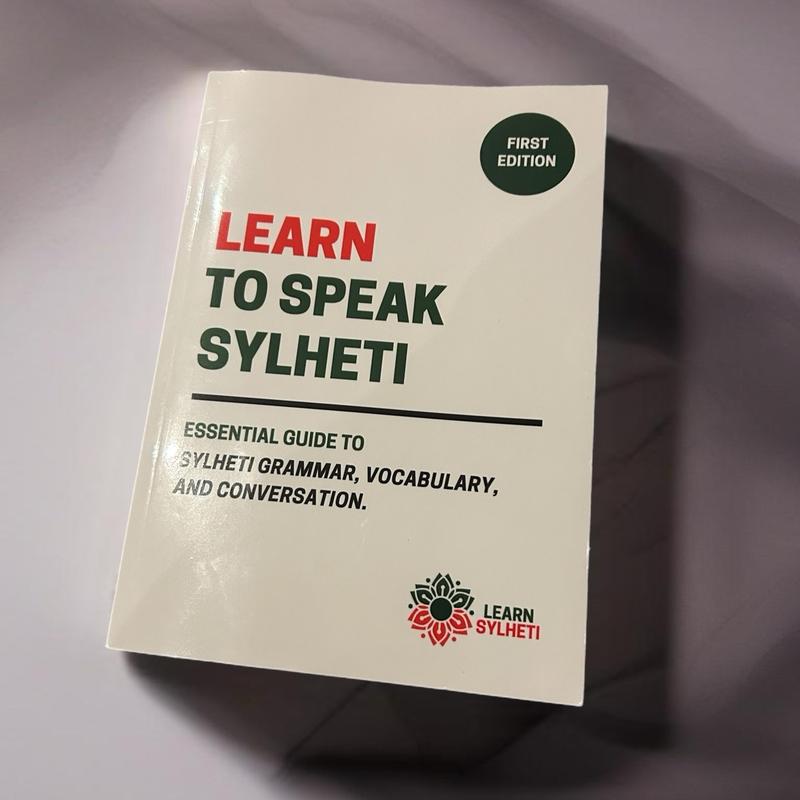 Learn Sylheti - An Essential Guide to Sylheti Grammar, Vocabulary and Conversation Textbooks bengali books 2