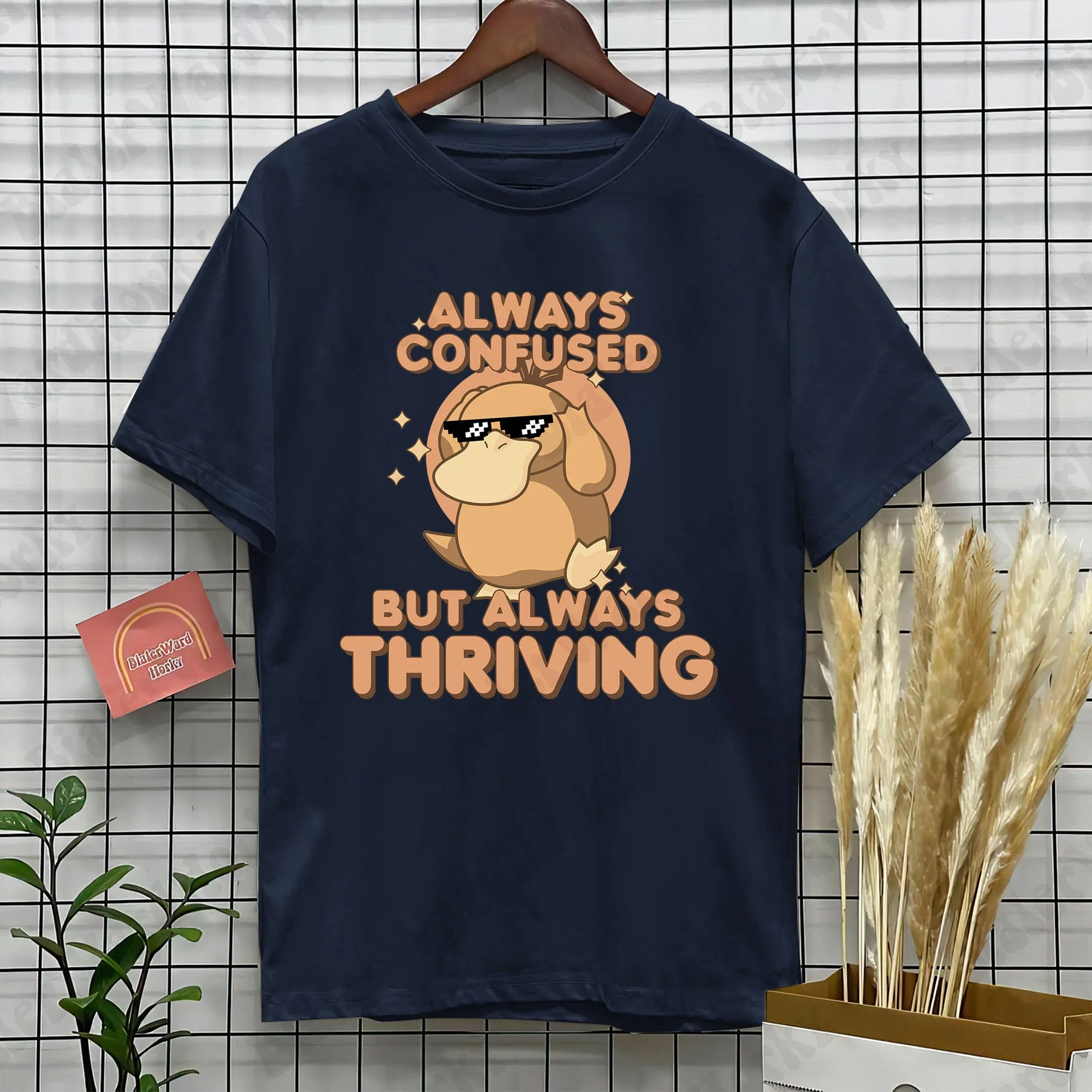 Psyduck Unisex T-shirt Funny Shirt Always Confused But Thriving Graphic Tee Psyduck Shirt Gifts Japanese Anime T-shirt