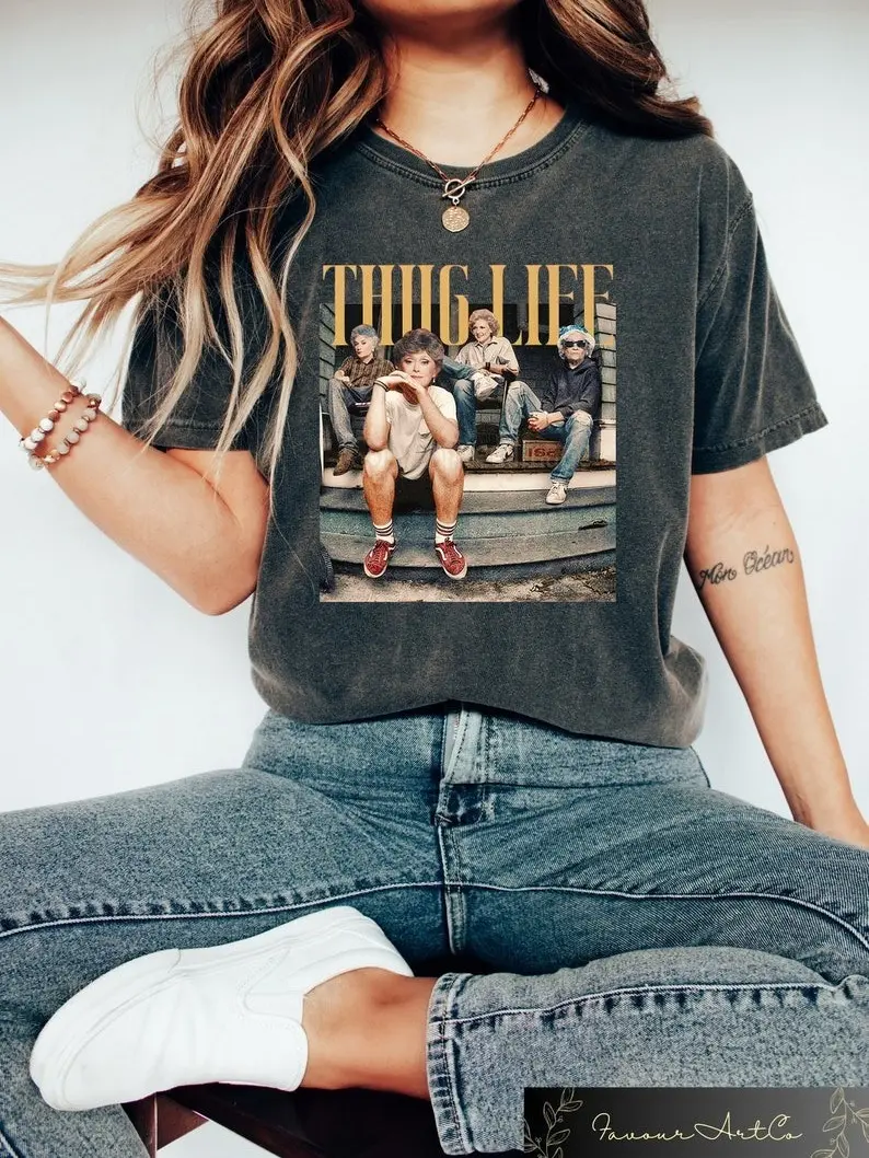 Golden Girls Thug Life Comfort Colors Shirt, The Golden Girls Fan Shirt, Golden Girls Lover Gift, 80s TV Sitcom, Shirt For Women