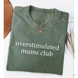 Overstimulated Mums Club Oversized T-Shirt